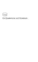 On quaternions and octonions their geometry, arithmetic and symmetry